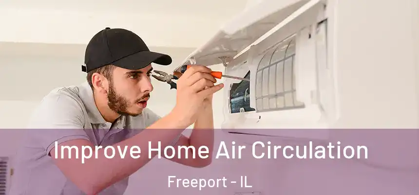  Improve Home Air Circulation Freeport - IL